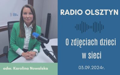 O&nbsp;zdjęciach dzieci w&nbsp;sieci w&nbsp;Radiu Olsztyn