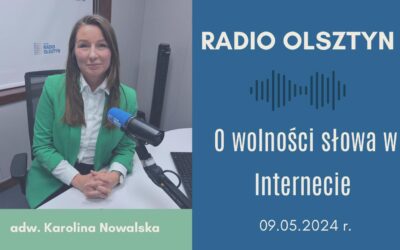 O&nbsp;wolności słowa w&nbsp;Internecie w&nbsp;Radiu Olsztyn
