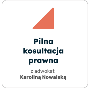 Pilna konsultacja prawna